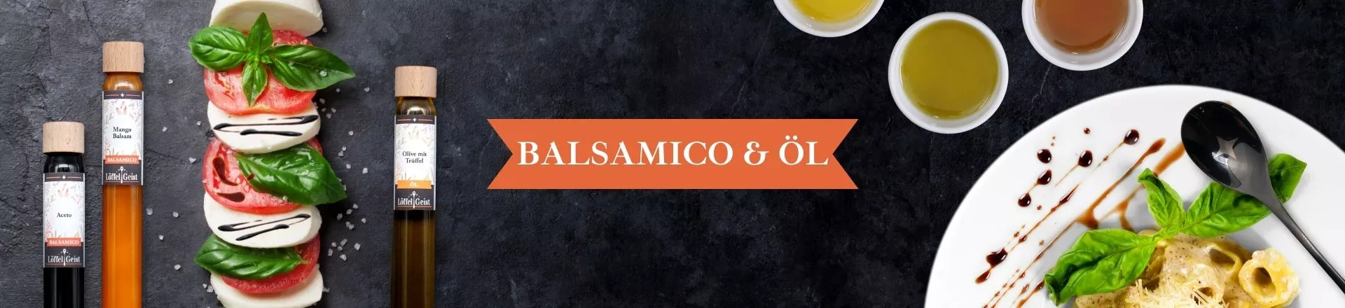 Balsamico & Öl